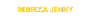 Der Vorname Rebecca Jenny